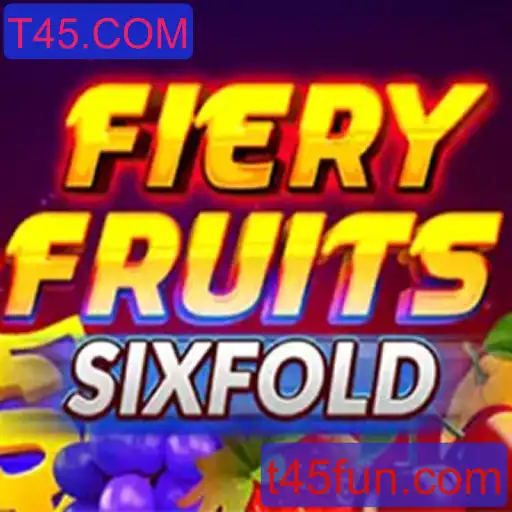 FieryFruitsSixFold: Descubra o Novo Fenômeno dos Jogos com T45.COM
